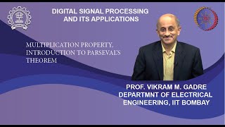 Lecture 11C Multiplication Property Introduction to Parseval’s theorem [upl. by Verbenia963]