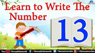 Learn To Write The Number 13 [upl. by Martha]