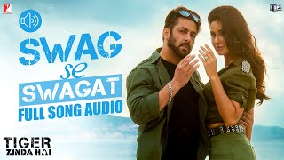 Audio Swag Se Swagat  Tiger Zinda Hai  Salman Khan  Katrina Kaif  Vishal Dadlani  Neha Bhasin [upl. by Tabber]