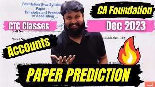 PAPER PREDICTION I CA Foundation Dec 2023 Accounts Paper Prediction I CTC Classes [upl. by Nnylaehs]