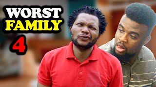 THE WORST FAMILY Episode 4  Denilson Igwe Comedy [upl. by Kaz]