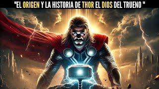 quotEl origen y la historia de thor el dios del trueno quot [upl. by Ettevad]