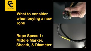 Buying a Climbing Rope Middle Markers Sheath amp Diameter Rope Specs Part 1 [upl. by Goldia308]