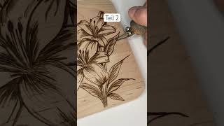 Brandmalerei Blumen zum Muttertag Teil 2 brandmalerei woodburning geschenkidee [upl. by Arriet]