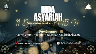 LIVE  IHDA ASYARIAH  PEMBACAAN HADROH SAYYIDAH KHADIJAH [upl. by Cowie]