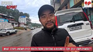 Why Youth in Ziro and AP are hesitant on business despite Rising unemployment [upl. by Rachaba]