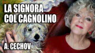 AUDIOLIBRO  La signora col cagnolino  Racconto di A Cechov [upl. by Kakalina]