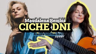 🩶Magdalena Rembiś CICHE DNI Kaśka Sochacka cover🌹 [upl. by Ari]