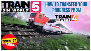 HOW TO EASILY TRANSFER YOUR PROGRESS TO TRAIN SIM WORLD 5 [upl. by Okime]