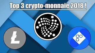 Top 3 cryptomonnaies prometteuses pour 2018 [upl. by Ylera]