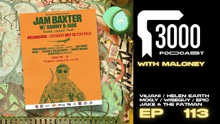 3000 Podcast 113  Live on location Jam Baxter with Sammy BSide  Melbourne 2024 [upl. by Gudrun]