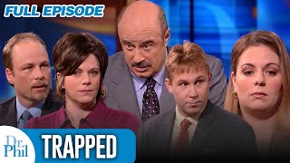 Trapped  FULL EPISODE  Dr Phil [upl. by Reeba]