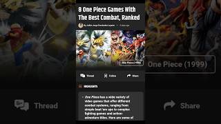 8 One Piece games with the best combat ranked anime onepiece [upl. by Petrick]