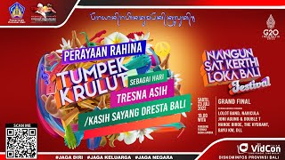 LIVE  Perayaan Rahina Tumpek Krulut amp Grand Final Lomba Cover Jingle Nangun Sat Kerthi Loka Bali [upl. by Lletnahs]