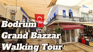 Bodrum Turkey Grand Bazzar Walking Tour [upl. by Alywt]