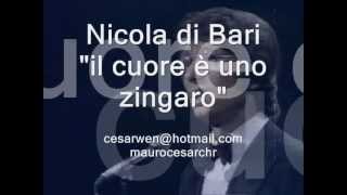 il cuore e uno zingaro NICOLA DI BARI lyric Learn italian singing [upl. by Golter]