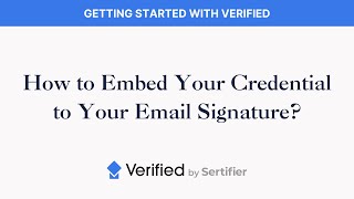 Verified Walkthrough  How to Embed Your Credential To Your Email Signature [upl. by Ynohtnaluap]