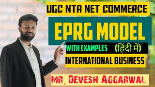 EPRG ModelFramework in Hindi  International Business NTA UGC NET COMMERCE [upl. by Ahsykal54]