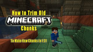 How to Trim Old Minecraft Chunks with MCAselector to Make New Chunks in Update 121  Java Tutorial [upl. by Innob]