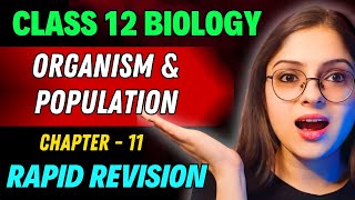 Organism amp Population Rapid Revision 🔥 Full Revision in 30 Min  Class 12 Boards 2024 [upl. by Limhaj]