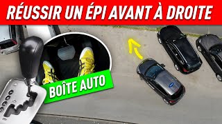 RÉUSSIR UN ÉPI À AVANT À DROITE  BOÎTE AUTOMATIQUE  PERMIS 2021 🚗💨 [upl. by Tarra]