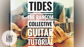 TIDES BY THE RANSOM COLLECTIVE SIMPLE GUITAR TUTORIAL  HD [upl. by Ayik]