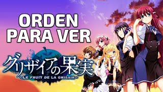 Orden para ver Grisaia no Kajitsu  ORDEN FÁCIL Y RÁPIDO de Le Fruit de la Grisaia [upl. by Reace]