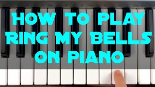 How to play Ring My Bells on piano  Ring My Bells song [upl. by Nnahoj]