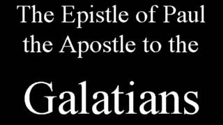 The Epistle of Paul the Apostle to the Galatians Audio Bible  World English Bible [upl. by Kelley]