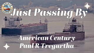 quotJust Passing Byquot American Century and Paul R Tregurtha in Duluth 07082024 [upl. by Alick858]