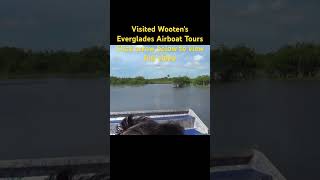 Visited Wootens Everglades Airboat Tours click arrow to view full video [upl. by Kwan]