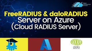 How to setup FreeRADIUS and daloRADIUS Server on Azure Cloud RADIUS Server [upl. by Huebner]