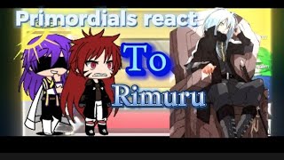 primordials react to rimuru tempest part 2 gacha reaction rimuru Rimurutempest tempest gacha [upl. by Zetes]