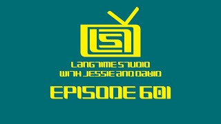 LangTime Studio Episode 601 [upl. by Enelehcim]