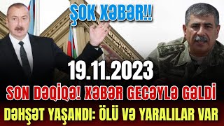 XÉ™bÉ™rlÉ™r 19112023 Æsas XÉ™bÉ™rlÉ™r xeberler son xeberler bugun 2023 xeberler sonxeberler [upl. by Melentha]