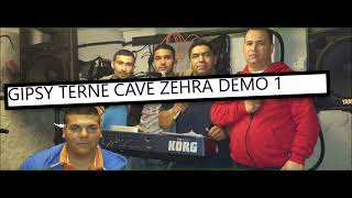 GIPSY TERNE CAVE ZEHRA DEMO 1 skladba 4 [upl. by Primaveria251]