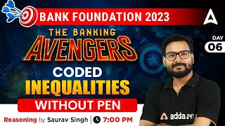 CODED INEQUALITIES WITHOUT PEN  THE BANKING AVENGERS 2023 Bank Exams Reasoning [upl. by Ellecram257]