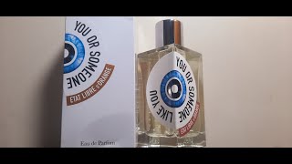 Etat Libre dOrange You Or Someone Like You Fragrance 2017 [upl. by Eadwina]