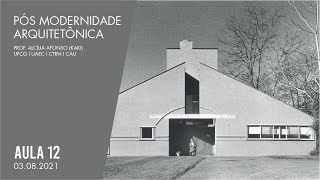 AULA 12 I A PósModernidade Arquitetônica [upl. by Ahouh]