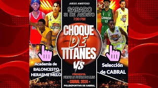 🏀LAS MEJORES JUGADAS DE LOS EQUIPOS 🏀 CABRAL VS ACADEMIA H M BALONCESTO¡ baloncesto barahona [upl. by Issirk]