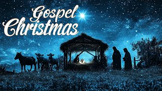 Best Old Gospel Christmas Songs Playlist 🎄 New Gospel Christmas 2025 🎄 Best Gospel Christmas Music [upl. by Modestia]