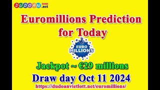 How to get Euromillions numbers predictions for Friday 11102024 Jackpot  €29 millions [upl. by Barkley659]