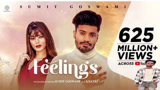 Sumit Goswami  Feelings  Khatri  Deepesh Goyal  Haryanvi Song Full video [upl. by Patrice]