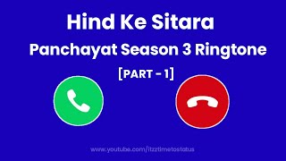 PART 1 Hind Ke Sitara Ringtone  Raja Ji  Panchayat Season 3  Itzz time to Status [upl. by Adlev]