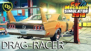 « Drag Racer Bestandsaufnahme »  Car Mechanic Simulator 2018 10  Daniel Gaming [upl. by Ahtilat]