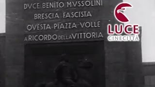 Mussolini inaugura Piazza della Vittoria a Brescia 1932 [upl. by Timmons678]