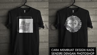 Membuat Design Kaos sendiri dengan Photoshop [upl. by Estelle]