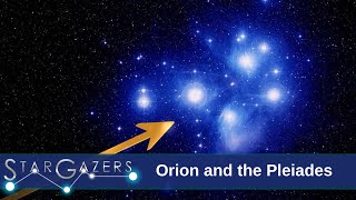 Orion and the Pleiades  March 4  March 10  Star Gazers [upl. by Svetlana980]