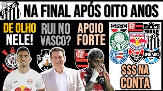 TIMÃO DE OLHO EM RAUL SÃOPAULINO NO VASCO UNIÃO POR GABIGOL SANTOS NA FINAL BOLADA PRA LIBRA E [upl. by Hashum]