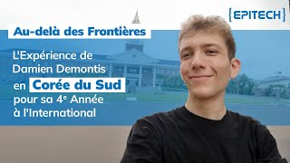 Audelà des Frontières Expérience de Damien Demontis en Corée du Sud  4e Année à lInternational [upl. by Xavler715]